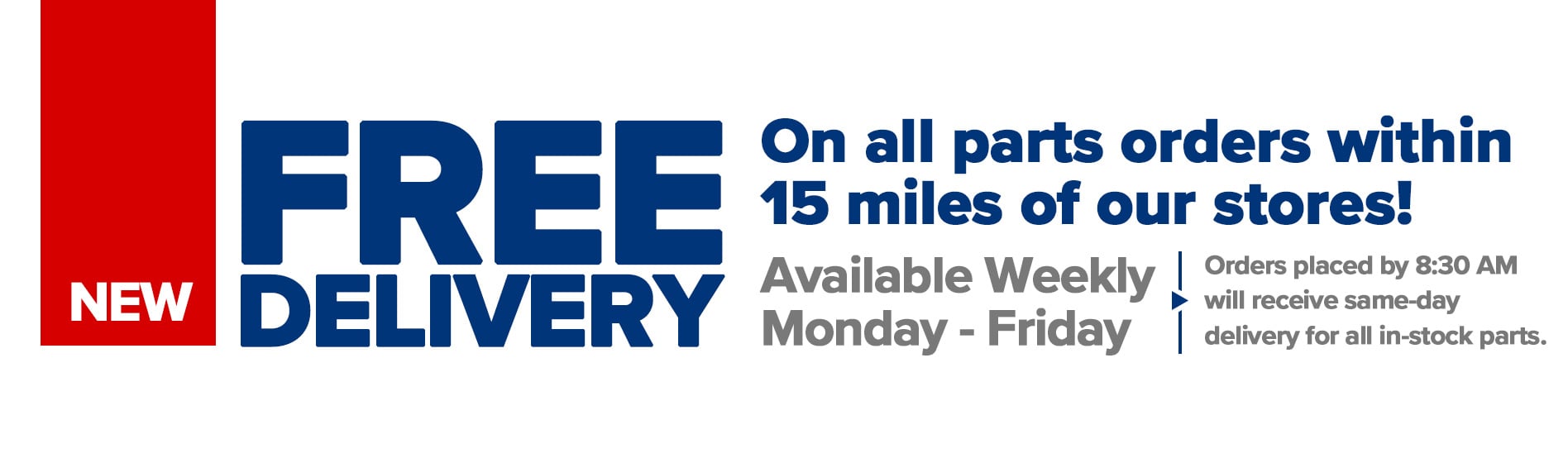 Free Delivery on all parts delivered within 15 miles of our store!